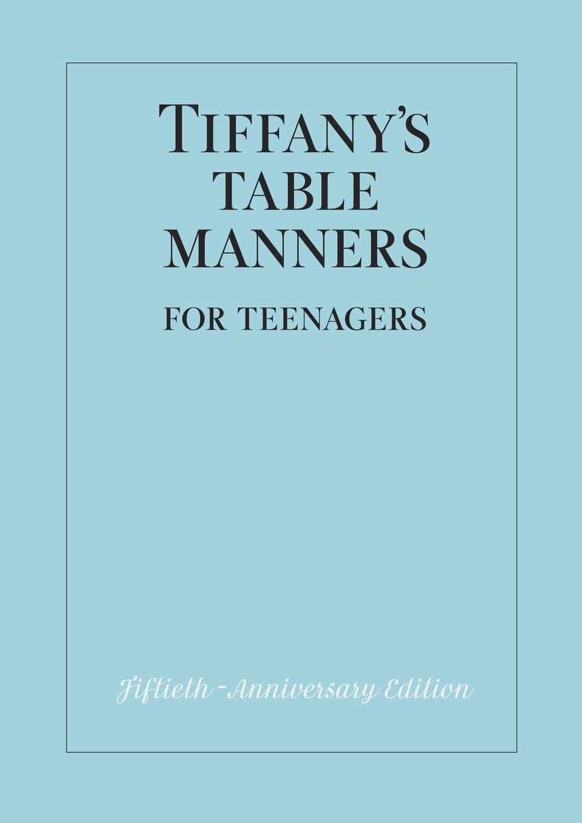 Tiffany's Table Manners for Teenagers, Walter Hoving