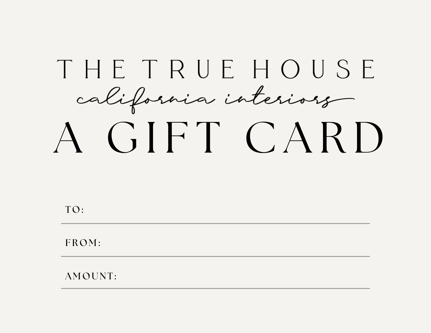 The True House Gift Card
