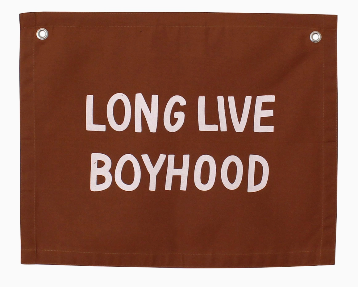 Long Live Boyhood Canvas Banner