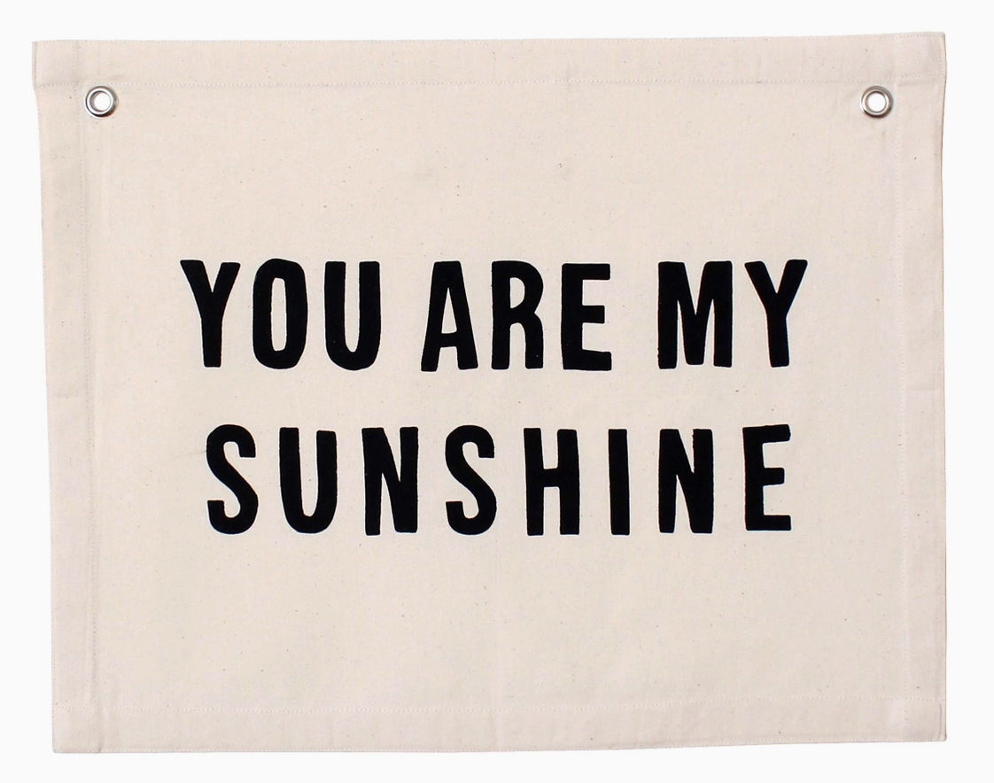 You Are My Sunshine Banner