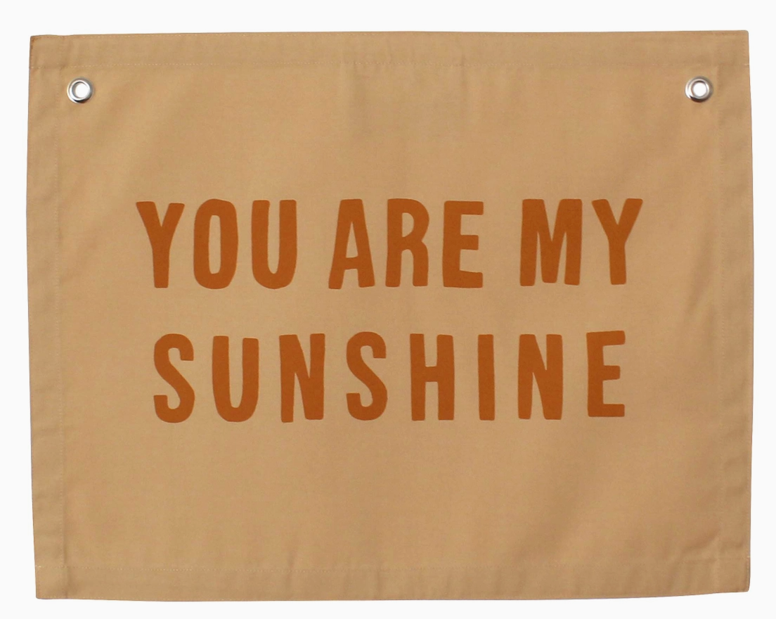 You Are My Sunshine Banner