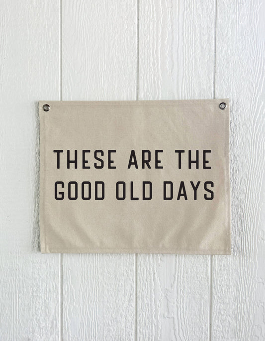 Good Old Days Canvas Banner