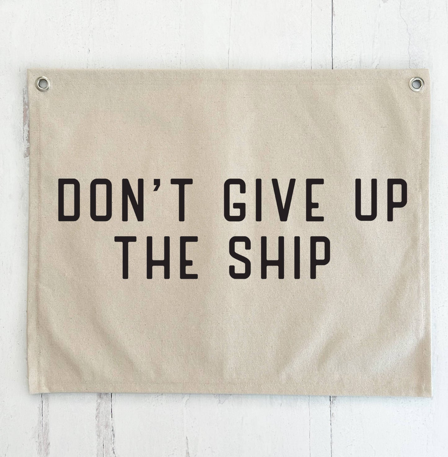 Don't Give Up The Ship Canvas Banner