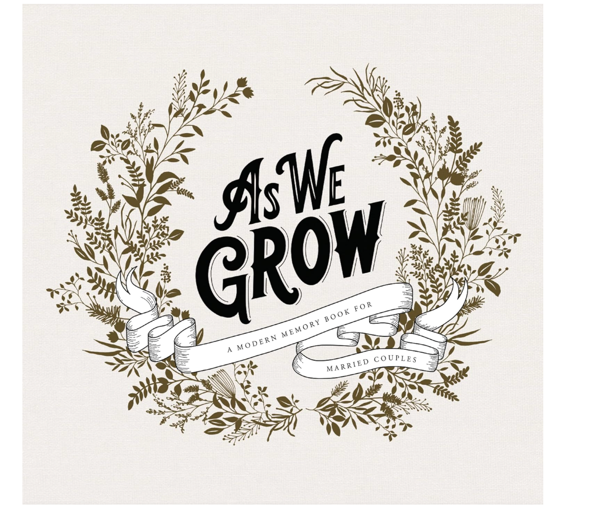 As We Grow