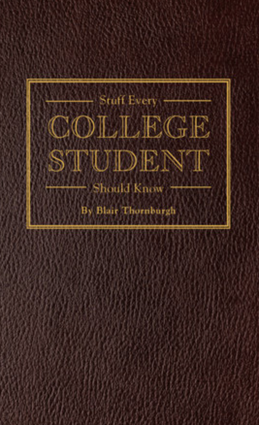 Stuff Every College Student Should Know