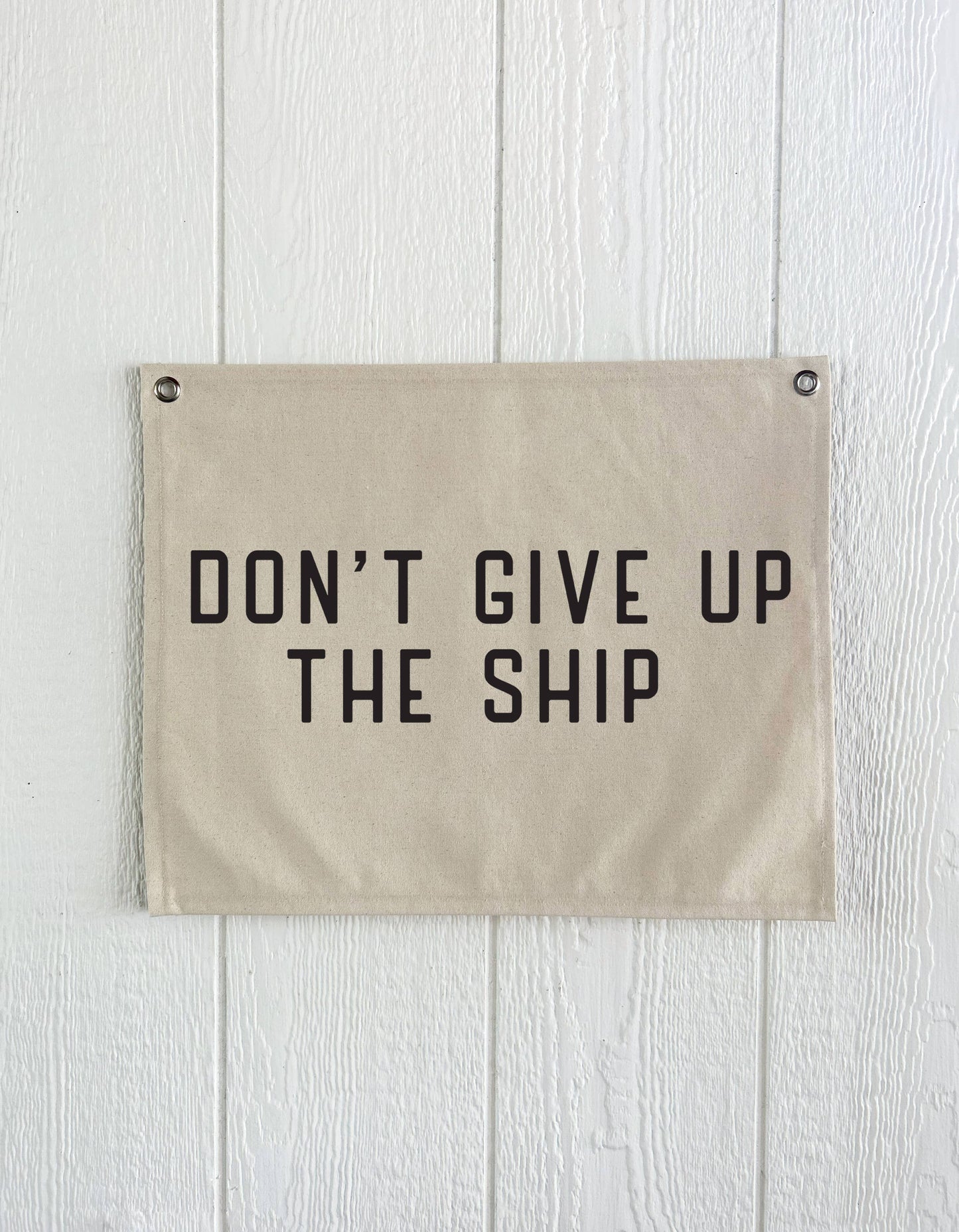 Don't Give Up The Ship Canvas Banner